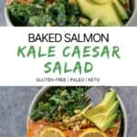Baked Salmon Kale Caesar Salad