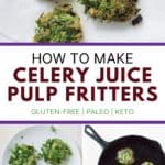 How to Make Celery Juice Pulp Fritters