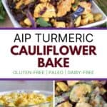 Healthy AIP friendly Turmeric Cauliflower Bake Recipe