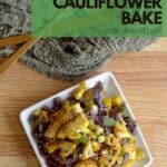 Healthy AIP friendly Turmeric Cauliflower Bake Recipe